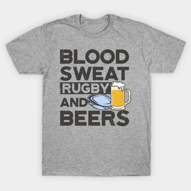 Rugby and Beers: Where Blood, Sweat, and Fun Meet! T-Shirt by Life2LiveDesign